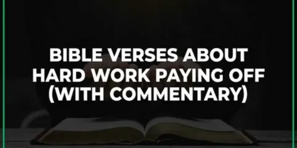bible-verses-about-hard-work-paying-off