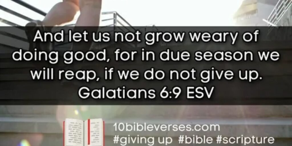 bible-verses-about-working-hard-and-not-giving-up