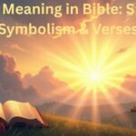 Tristan Meaning in Bible: Spiritual Symbolism & Verses That Transform Sorrow Into Strength