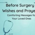 90 Powerful Before Surgery Wishes and Prayers